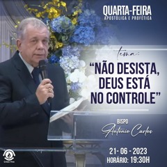 A26MOD59_20230621 Não Desista, Deus está no Controle