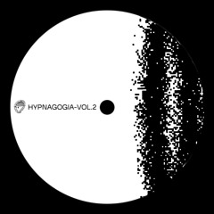 Hypnagogia Vol.2