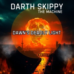 Dawn's Deadly Light