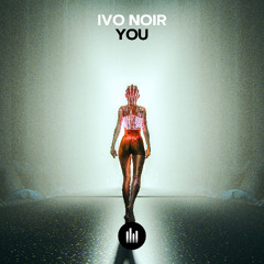 Ivo Noir - You