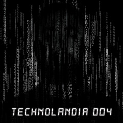Technolandia Episode 004