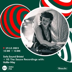 Sofa Sound Bristol VS The Sauce Recordings: Hollie May - 19 December 2023