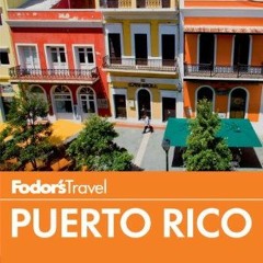 𝑫𝒐𝒘𝒏𝒍𝒐𝒂𝒅 KINDLE 📝 Fodor's Puerto Rico (Full-color Travel Guide) by  Fodor