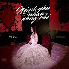 Mình Yêu Nhau Xong Rồi