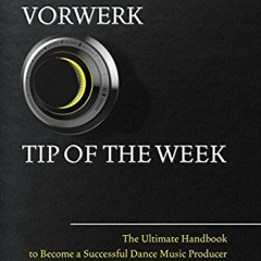 View EPUB 📍 Vorwerk Tip of the week: The Ultimate Handbook to Become a Succesfull Da