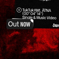 Tuk Tuk ft. ATNA (Stiff Wave Booty)