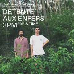 Détente Aux Enfers 26.03.21 (Feat. Nummer & Maxence)