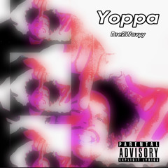 #Yoppa [ prod + BlackMayo ]