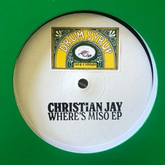 Christian Jay - Where's Miso EP [MMMM01]