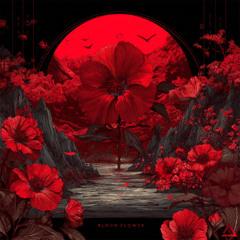 Blood Flower [V]