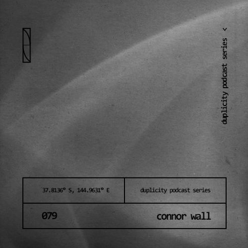 Duplicity 079 | Connor Wall