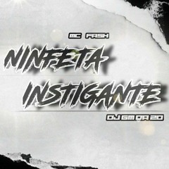 MC THZAO - NINFETA INSTIGANTE - DJ GM DA ZO