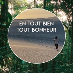 En tout bien tout bonheur 🦒