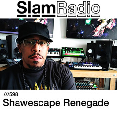 #SlamRadio - 598 - Shawescape Renegade