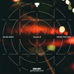 Claude B @ GIMIC - 05 February 2025