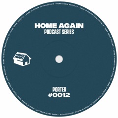 Home Again #12 - Porter