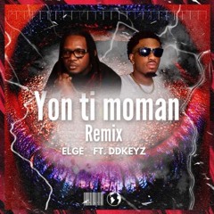 YON TI MOMAN Ft. DDKeyz
