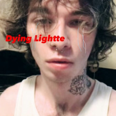 Dying Lightte