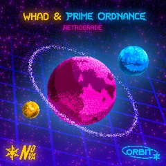 Whad & Prime Ordnance - Retrograde