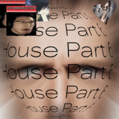 House Part 6