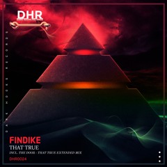 Findike - That True (Original Mix)