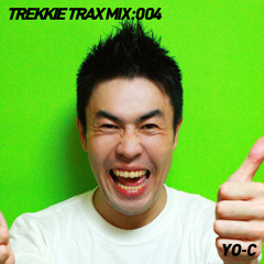 TREKKIE TRAX MIX: 004 YO-C (Live @ Oiran 15th Anniversary at Oiran Shibuya, June 6th 2025)