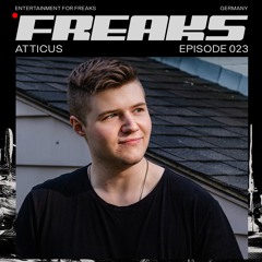 WAFR023 - Freaks Radio Episode 023 -  Atticus