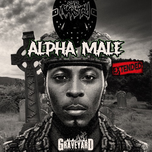Stream Graveyard Entertainment Home of Sir Nasty Listen to Alpha