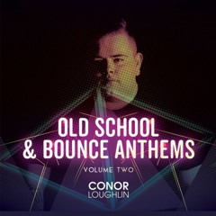 oldskool & bounce anthems 2021 edition