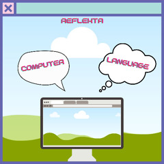 Reflekta - Computer Language [JUMP UP DNB]