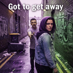 got to Get away