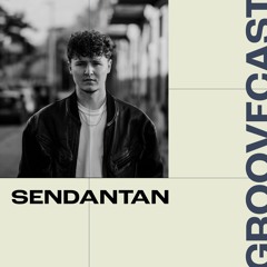 Groovecast 105 - Sendantan