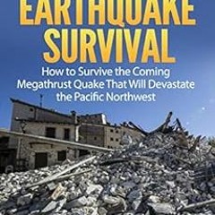 𝗗𝗢𝗪𝗡𝗟𝗢𝗔𝗗 EPUB 📃 9.0 Cascadia Earthquake Survival: How to Survive the Comi