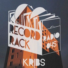 Record Rack Radio 045 - Kribs