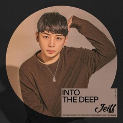 [Belpos Project] INTO THE DEEP  - JEIFF