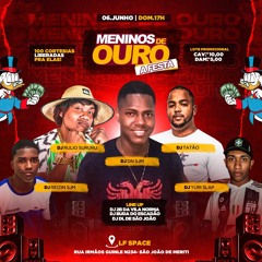 MC MARCELINHO DA BACIA MENINOSDEOURO DNSJM