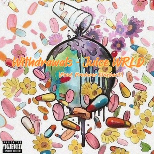 Withdrawals - Juice WRLD [Prod. Red Limits]