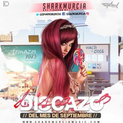 EL DISCAZO (Septiembre 2023) By @SharkMurcia [Recopilatorio 183 Tracks]