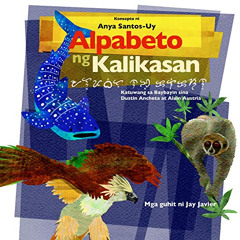 ACCESS PDF 📧 Alpabeto ng Kalikasan: A Children's Alphabet Book Celebrating Philippin