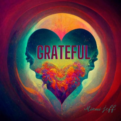 "GRATEFUL" (Feat. Vocals By Charlie Isler & Albina Sharaliy)