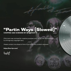 Polo G - Partin Ways (Slowed) Chopped and Screwed by @teetoofye