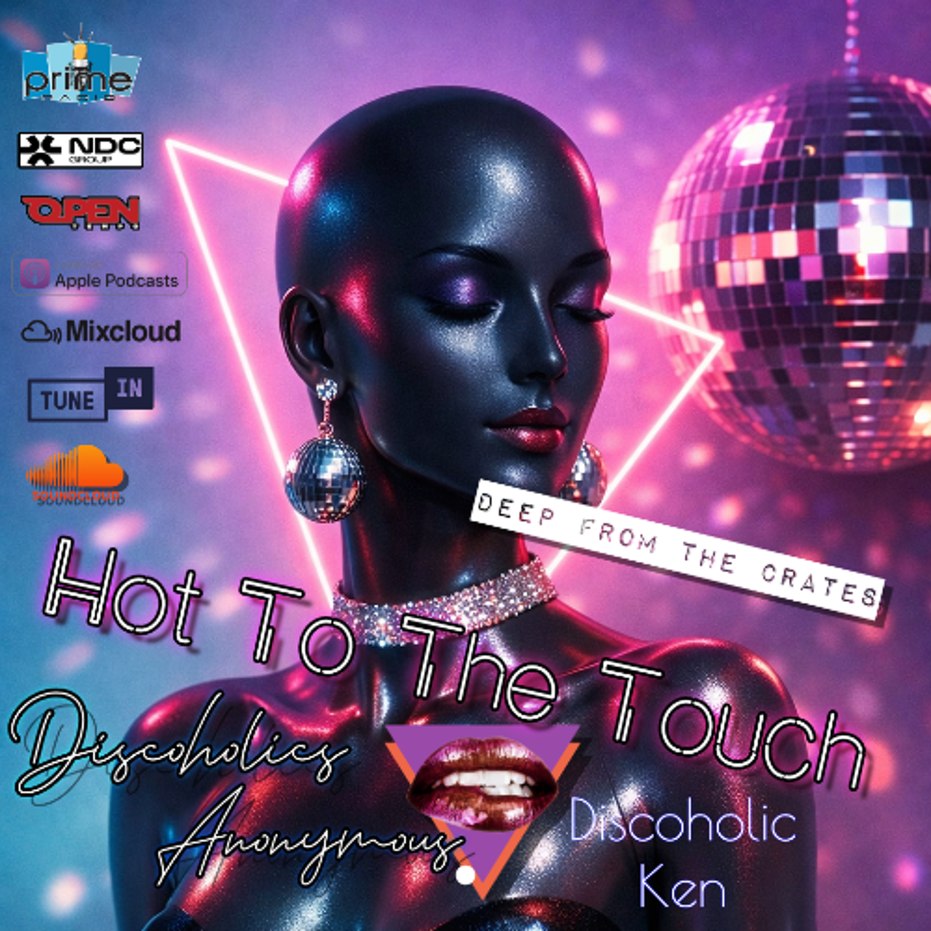 Hot To The Touch Episode 291 w/Discoholic Ken - DEEP FROM THE CRATES episode artwork