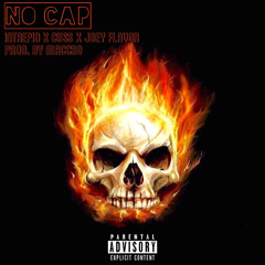 No Cap feat. CUSS & Joey Flavor