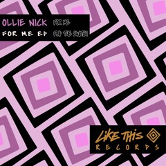 Ollie Nick - For Me (Radio Edit)