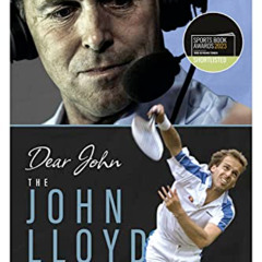 [Access] EBOOK 💌 Dear John: (Shortlisted for the Sunday Times Sports Book Awards 202