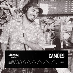 Banana Radio / 002 - Camões