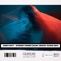 FREE DOWNLOAD: Knife Party - 'Internet Friends' (2023 REMIX)