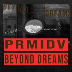 Beyond Dreams (Original Mix)