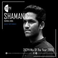 Shamanic | 21CPH mix Of The Year 2020