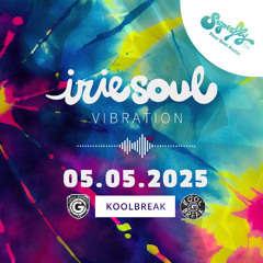 Irie Soul Vibration Episode 64 Part 2 (05.05.2025) brought to you by Koolbreak on Radio Superfly